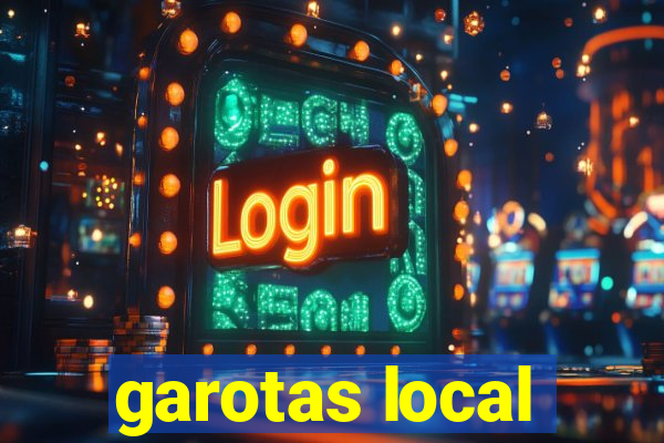 garotas local